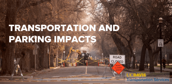 Newsletter banner for Transportation and Parking Impacts. The image shows an excavator in the middle of a road on campus, with the name of the newsletter written in white on top.