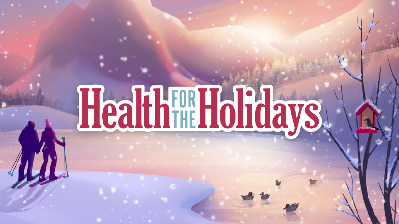 Winter illustration with 'Health for the Holidays' logo, two skiers and snowy mountains
